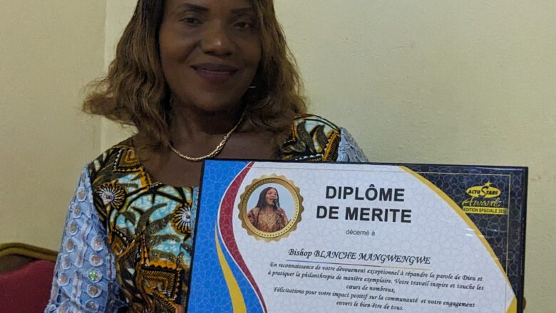 Beni:Bishop Blanche MANGWENGWE honorée par Actu stars awards pour son engagement exceptionnel dans la pastorale et philanthropie 